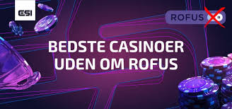 Online Casino Uden ROFUS Oplev Spil uden Begrænsninger