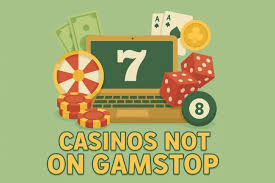 Discover Exciting Casino Options Not on GamStop UK